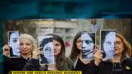 Báo động tình trạng hàng nghìn phụ nữ mất tích ở Peru