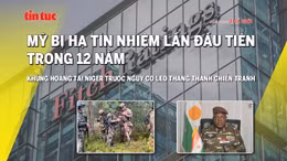 Tin tức TV: Mỹ bị hạ tín nhiệm lần đầu tiên trong 12 năm; Nguy cơ chiến tranh ở Niger