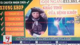 'Nhà tôi ba đời...'- bức xúc tình trạng loạn 'Thần y' trên mạng