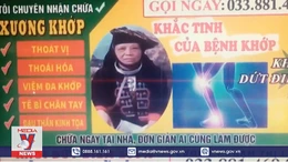 'Nhà tôi ba đời...'- bức xúc tình trạng loạn 'Thần y' trên mạng