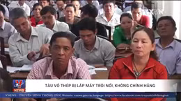 Tàu vỏ thép 67 bị lắp máy trôi nổi, không chính hãng