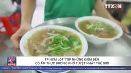 TP Hồ Chí Minh lọt top điểm đến có ẩm thực đường phố tuyệt nhất thế giới
