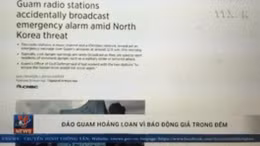 Sau lời đe dọa của Bình Nhưỡng, đảo Guam hoảng loạn vì báo động giả trong đêm