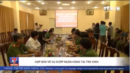 Nhiều tình tiết bất ngờ trong vụ cướp ngân hàng Vietcombank ở Trà Vinh