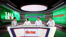 Talkshow: Tinh gọn tổ chức bộ máy - Trao quyền cho địa phương 2 cấp