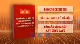 Văn kiện trình Đại hội Đảng XIV được chuẩn bị công phu, khoa học