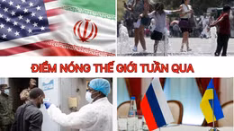 Tin tức TV: Mỹ-Iran lại rơi vào tình trạng vừa đánh vừa đàm, xung đột Nga-Ukraine leo thang nghiêm trọng