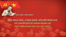 Học Bác mỗi ngày: 'Bình dân học vụ số' - tiếp nối sứ mệnh nâng cao dân trí trong kỷ nguyên mới