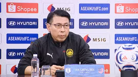 ASEAN Cup 2026: HLV Tan Cheng Hoe tin Malaysia có thể ngược dòng trước tuyển Việt Nam