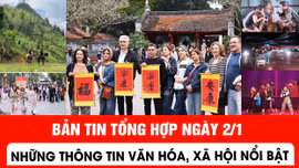 Những thông tin văn hóa, xã hội nổi bật trong ngày 2/1
