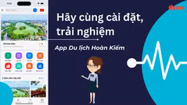 Ra mắt App du lịch và sách điện tử kích cầu du lịch phố cổ Hà Nội