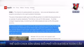 Thế giới chưa sẵn sàng đối phó với đại dịch toàn cầu