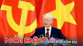 Tin tức TV nổi bật tuần qua: Tổng Bí thư Nguyễn Phú Trọng từ trần trong niềm tiếc thương của người dân Việt Nam và bạn bè quốc tế