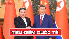 Tin tức TV: Quan hệ Trung - Triều trước bước ngoặt lịch sử mới