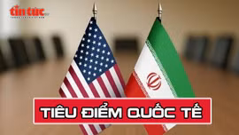 Tin tức TV: Thỏa thuận Mỹ - Iran và bàn cờ quyền lực mới ở Trung Đông