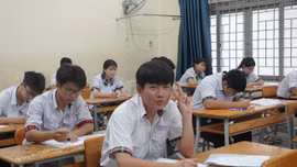 Thí sinh TP Hồ Chí Minh kỳ vọng đề Văn gần gũi, bám sát thực tế cuộc sống