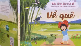 'Khúc đồng dao của bé': Âm nhạc dẫn lối về nguồn cội