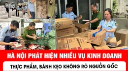 Hà Nội phát hiện nhiều vụ kinh doanh thực phẩm, bánh kẹo không rõ nguồn gốc