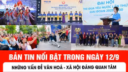 Bản tin nổi bật của báo Tin tức và Dân tộc ngày 22/9