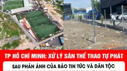 TP Hồ Chí Minh xử lý sân thể thao tự phát trên đất công