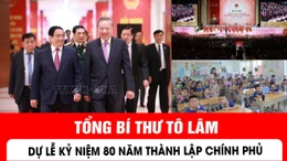 Tổng Bí thư Tô Lâm dự Lễ kỷ niệm 80 năm thành lập Chính phủ.