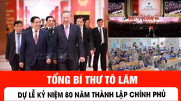 Tổng Bí thư Tô Lâm dự Lễ kỷ niệm 80 năm thành lập Chính phủ.