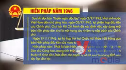 Việt Nam và 5 bản Hiến pháp gắn với từng giai đoạn phát triển