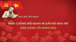 Học Bác mỗi ngày: Tăng cường mối quan hệ gắn bó máu thịt giữa Đảng với nhân dân