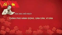Học Bác mỗi ngày: Chính phủ hành động, gần dân, vì dân 