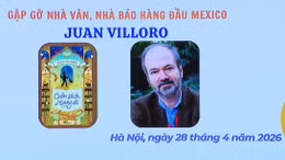 Nhà văn Juan Villoro mang 'phép màu văn chương' đến Việt Nam