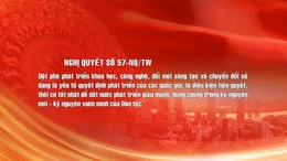 Nghị quyết số 57-NQ/TW: Chuyển đổi số tác động mạnh mẽ mọi mặt của đời sống