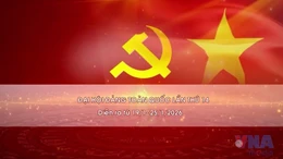 Đại hội Đảng 14 sẽ diễn ra trong 7 ngày 