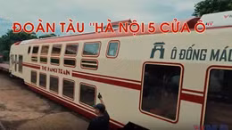 Đoàn tàu 'Hà Nội 5 cửa ô' 