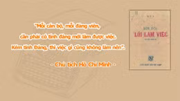 Học Bác mỗi ngày: 'Đảng viên và cán bộ phải đặt lợi ích của Đảng ra trước, lợi ích của cá nhân lại sau'