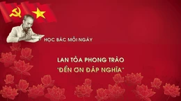Học Bác mỗi ngày: Lan tỏa phong trào 'Đền ơn đáp nghĩa'