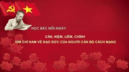 Học Bác mỗi ngày: Cần, Kiệm, Liêm, Chính - kim chỉ nam về đạo đức của người cán bộ cách mạng