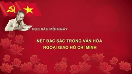 Học Bác mỗi ngày: Nét đặc sắc trong văn hóa ngoại giao Hồ Chí Minh