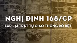 Nghị định 168: Lập lại trật tự giao thông rõ rệt