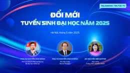 Đổi mới tuyển sinh đại học năm 2025