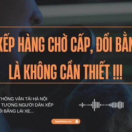 Ồ ạt xếp hàng chờ cấp đổi giấy phép lái xe là không cần thiết