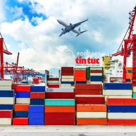 Xuất nhập khẩu tăng trưởng ấn tượng, củng cố niềm tin vào kinh tế Việt Nam