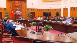 Đảng uỷ Chính phủ họp về sáp nhập đơn vị hành chính cấp tỉnh, xã