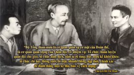 Thông điệp lịch sử: Bộ Tổng tham mưu Quân đội Nhân dân Việt Nam - 80 năm truyền thống vẻ vang
