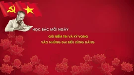 Học Bác mỗi ngày: Gửi niềm tin và kỳ vọng vào những đại biểu xứng đáng