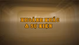 Khoảnh khắc & sự kiện ngày 12/7