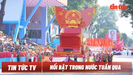 Tin tức TV: Tổng duyệt cấp Nhà nước Lễ kỷ niệm 50 năm giải phóng miền Nam, thống nhất đất nước