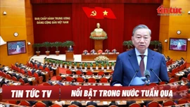 Tin tức TV: Hội nghị Ban Chấp hành Trung ương Đảng khóa XIII; Trao giải báo chí Búa liềm vàng lần 9