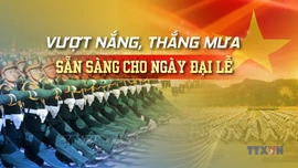 Vượt nắng, thắng mưa sẵn sàng cho ngày đại lễ