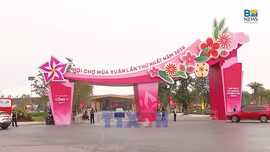 Tiêu điểm kinh tế tuần: Hội chợ Mùa Xuân 2026 - sức bật thúc đẩy tăng trưởng