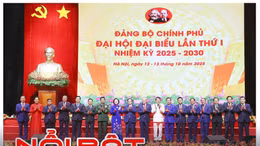 Nổi bật tuần qua: Đại hội Đảng bộ các cấp thành công tốt đẹp; thị trường vàng vẫn biến động mạnh 